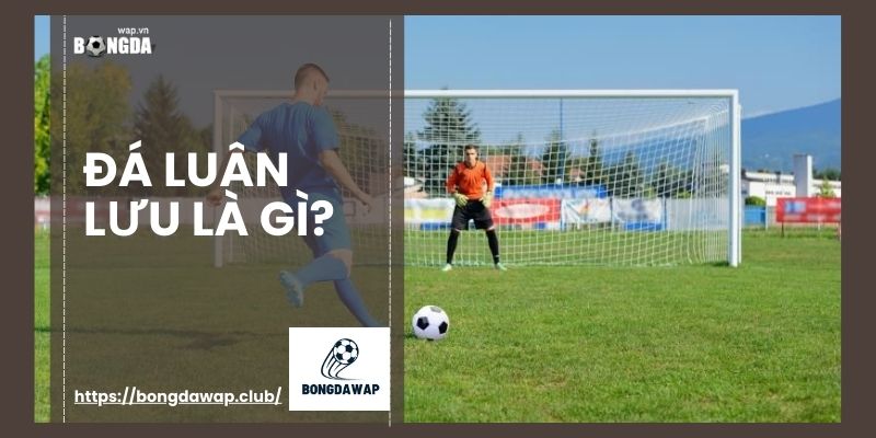 đá luân lưu là gì?