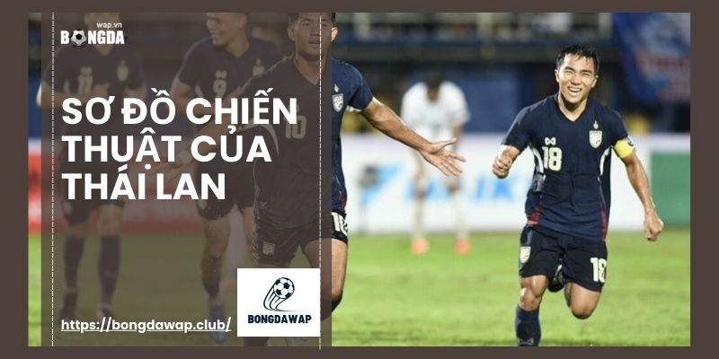 sơ đồ chiến thuật của thái lan