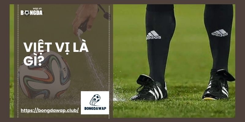 Việt vị là gì?